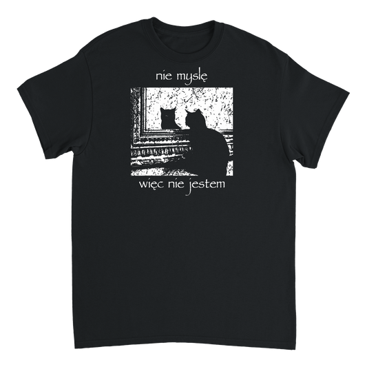 Nie myślę, więc nie jestem T-shirt